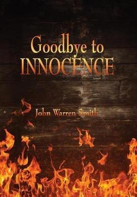 Goodbye to Innocence - John Warren Smith - cover