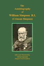 Autobiography of William Simpson RI: (Crimean Simpson)