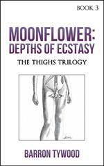 Moonflower: Depths of Ecstasy