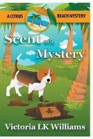 Scent of a Mystery - Victoria Lk Williams - cover