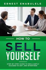 How To Sell Yourself