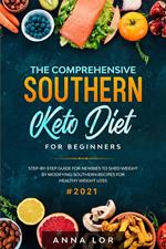 Southern Keto Diet Cookbook for Beginners 2021