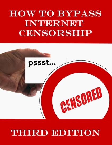 How to Bypass Internet Censorship