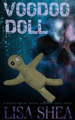 Voodoo Doll - A Psychological Horror Suspense Short Story