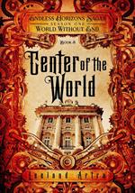 Center of the World