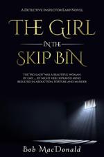 The Girl In The Skip Bin