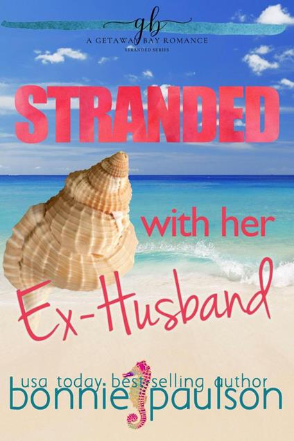 Stranded with her Ex-Husband