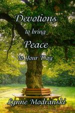 Devotions to Bring Peace to Your Day