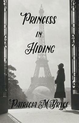 Princess in Hiding - Patricia M Bryce - cover