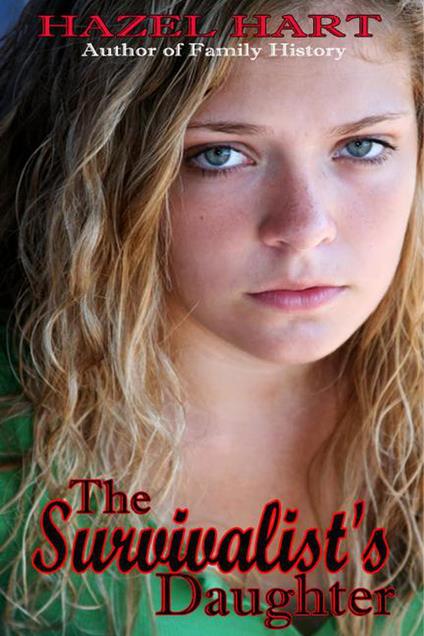 The Survivalist's Daughter