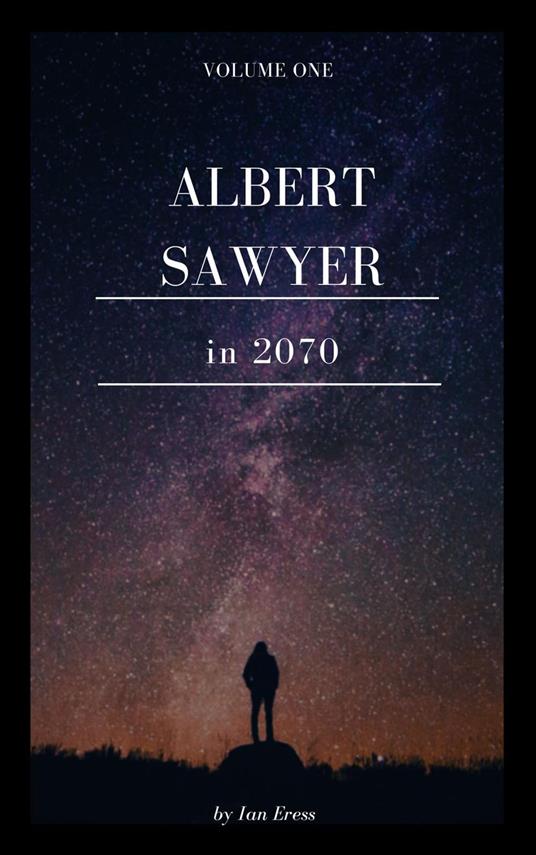 Albert Sawyer in 2070