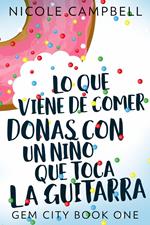 Lo Que Viene De Comer Donas Con Un Niño Que Toca La Guitarra