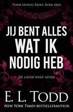 Jij bent alles wat ik nodig heb
