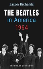 The Beatles In America 1964