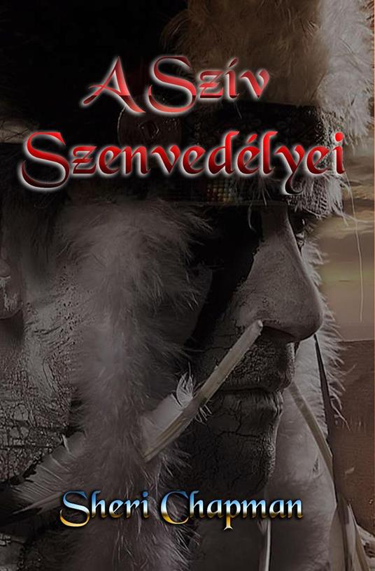 A Szív Szenvedélyei - Sheri Chapman - ebook
