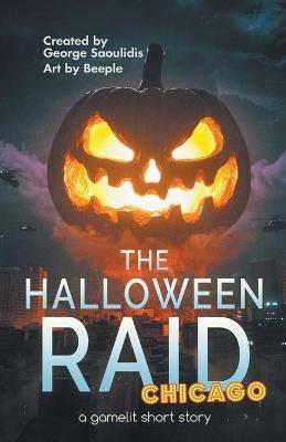 The Halloween Raid: Chicago - George Saoulidis - cover