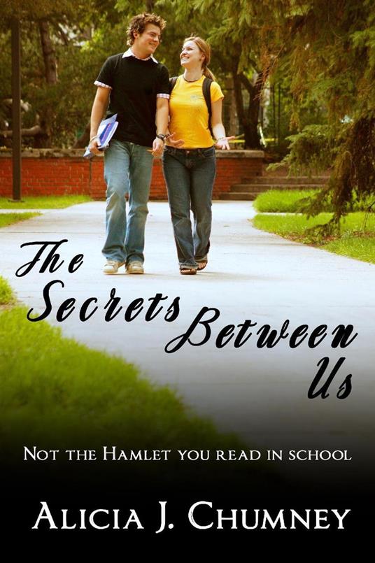 The Secrets Between Us - Alicia J. Chumney - ebook
