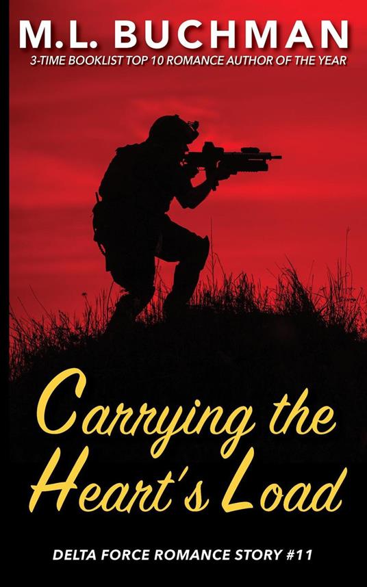 Carrying the Heart’s Load: a Special Operations military romance story