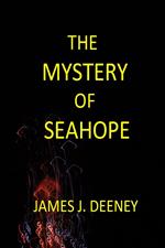 The Mystery of Seahope