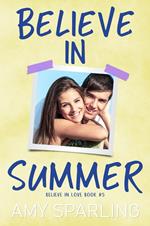 Believe in Summer