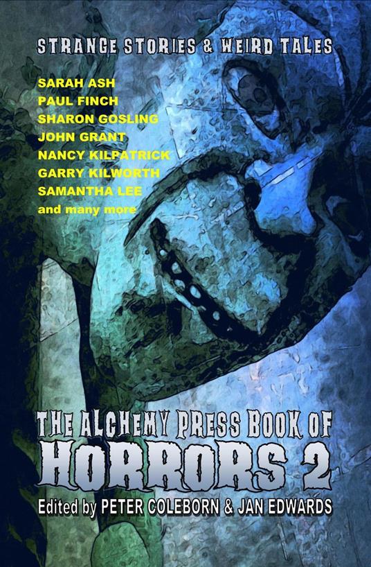 The Alchemy Press Book of Horrors 2