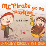 Mr Pirate and the Parken