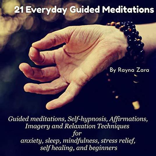 21 Everyday Guided Meditations