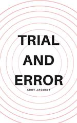 Trial and Error