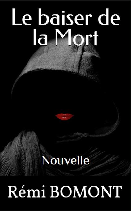 Le baiser de la Mort