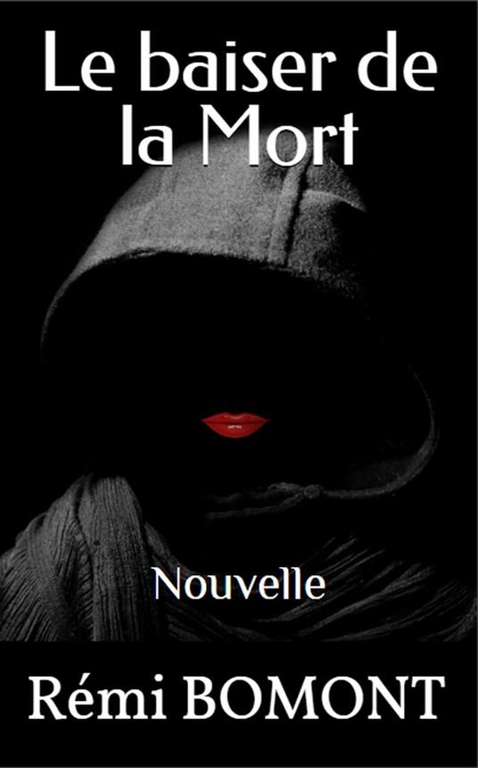 Le baiser de la Mort