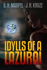 Idylls of a Lazurai