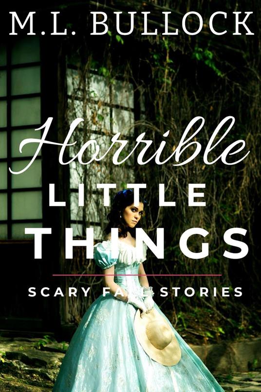 Horrible Little Things
