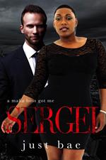 A Mafia Boss Got Me: Sergei