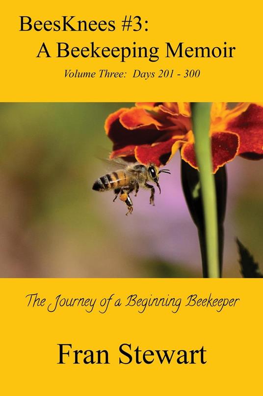 BeesKnees #3: A Beekeeping Memoir