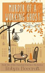 Murder of a Working Ghost