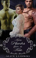 Two Hunks for the Fae