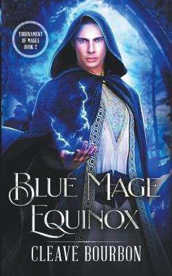 Blue Mage: Equinox - Cleave Bourbon - cover
