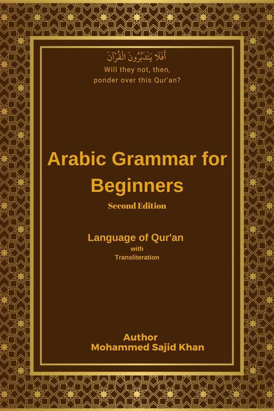 Arabic Grammar For Beginners: Language of Quran with Transliteration