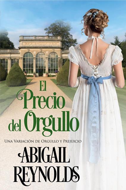 El Precio del Orgullo: Una Variación de Orgullo y Prejuicio