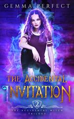 The Accidental Invitation