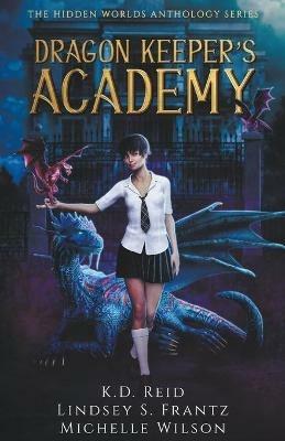 Dragon Keeper's Academy - Michelle Wilson - cover