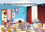 My Happy Crappy Quarantined Birthday
