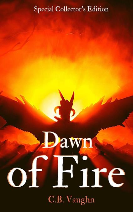 Dawn of Fire Special Collector's Edition