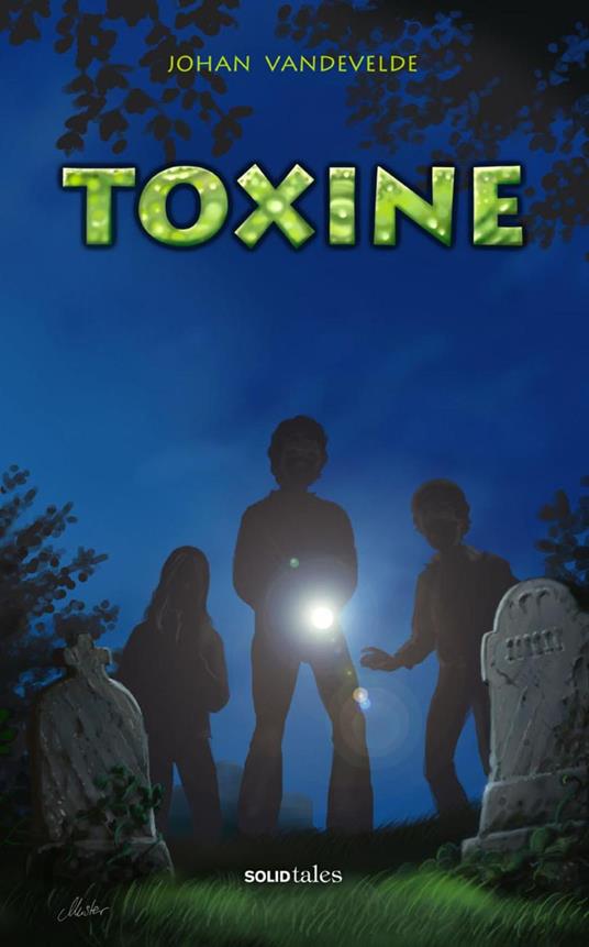 Toxine - Johan van de Velde - ebook