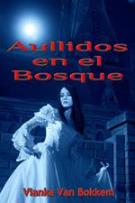 Aullidos en el Bosque