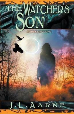 The Watcher's Son - J L Aarne - cover