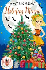 Holiday Magic: Magic and Mayhem Universe