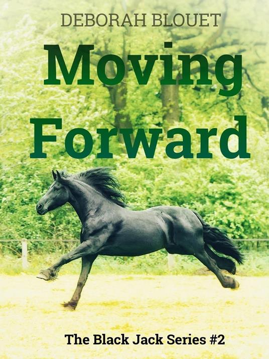 Moving Forward - Deborah Blouet - ebook