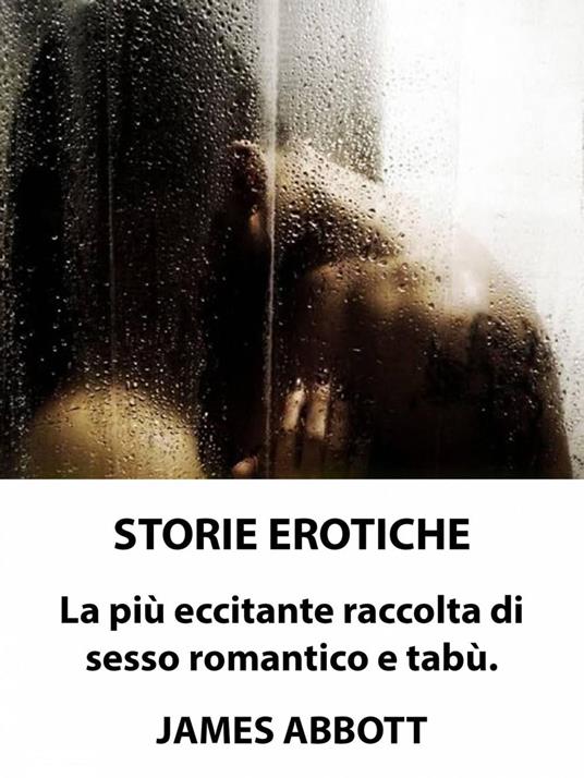 Storie erotiche - James Abbott - ebook