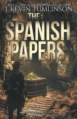 The Spanish Papers - Kevin Tumlinson - cover